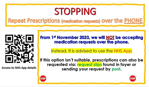 From 1st November 2023, we will NOT be accepting medication requests over the phone.  Instead, it is advised to use the NHS App  If this option isn’t suitable, prescriptions can also be requested via: request slips found in foyer or sending your request by post.